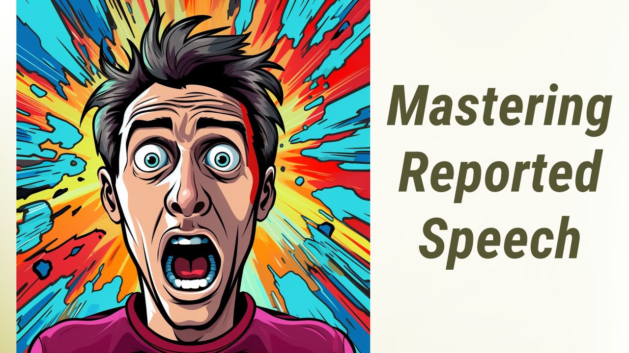 Mastering Reported Speech Play With Reporting Verbs Youtube