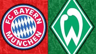 LIVE FC Bayern vs Werder Bremen Bundesliga Watchparty
