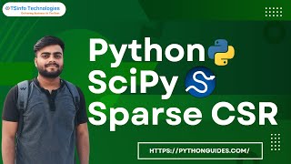 How to use the methods of the CSR matrix of Python Scipy Sparse | Python Scipy Sparse CSR