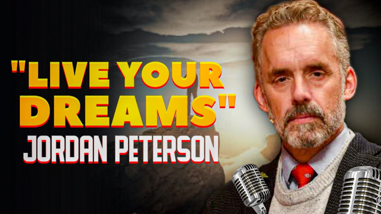 Create Your Dream Life Jordan Peterson Motivation Youtube