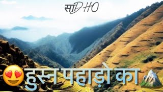 हुस्न पहाड़ों का🏔️😍 - @SadhoBand_