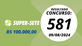 Super Sete  Resultado das Loterias 581  09/08/2024 #resultadosupersete #supersetehoje