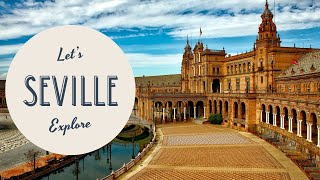 Discover Seville: A Travel Guide for Enthusiasts