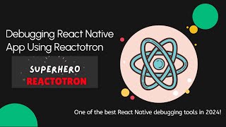 Debugging React Native Apps Using Reactotron 2026 || performance native JS || Debug tools #debugger