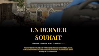 UN DERNIER SOUHAIT