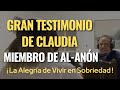 Testimonio de recuperación: Invitada Claudia de Al-Anón