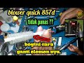 Cara ganti elemen blower quick 857d