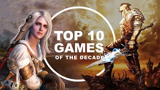 Top 10 Video Games of The Decade (2010-2019)