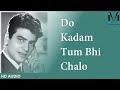 Do Kadam Tum Bhi Chalo (HD AUDIO) | Ek Hasina Do Diwane (1972) |Jeetendra | Babita | Mehboob Ki Gali