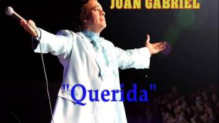 JUAN GABRIEL "Querida"