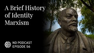 A Brief History of Identity Marxism