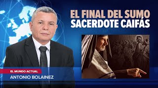 El final del Sumo Sacerdote Caifás —AntonioBolainez®