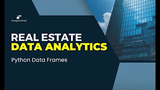 Python DataFrames | Real Estate Analytics