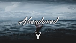 Abandoned | Chill Mix