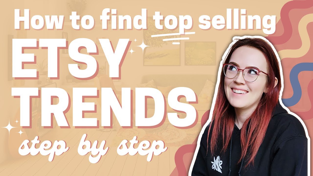 How To Find Top Selling Etsy Trends For 2023 - POD, Digital, Printables ...