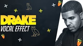 Drake Vocal Effect (Clean, Punchy, TiMELESS Vocals) FL Studio Tutorial