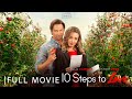 10 Steps to Love | Full Romance Movie