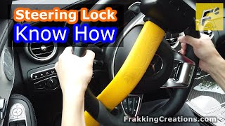 Steering wheel locks are not 100% - How to use Steering Wheel Lock properly