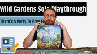 Wild Gardens Solo Playthrough - Join Us As We Prepare For The Fair