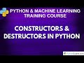 Constructors & Destructors in Python | Object Oriented Programming Concepts