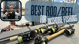 The Best Rod & Reel Combos for Inshore Fishing