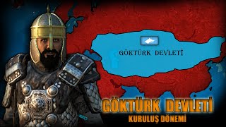 Göktürkler (552) - İlk Türk Devleti - Türk Tarihi