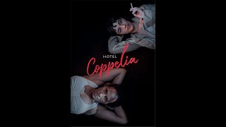 Hotel Coppelia by José María Cabral - Trailer I hotel coppelia 2021 trailer