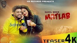 MATLAB (Teaser) || Sahil Meer || Latest Punjabi Song 2019 || HB Records