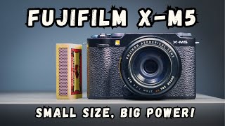 Fujifilm X-M5 Review: Compact Size, Big Possibilities! (Not Sponsored)