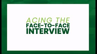 Interview Prep | Acing the Face to Face Interview