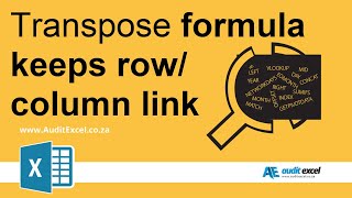 Excel TRANSPOSE formula - keeps the link between rows & columns