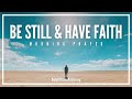 Stop Worrying and Keep Your Faith In God Alone | Blessed Morning Prayer To Start Your Day With God