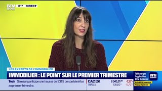 BFM Business - Immobilier : le point sur le premier trimestre