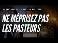 COMPRENDRE LES 5 DONS DU MINISTÈRE (Ep.1) : Ne méprisez pas les pasteurs !