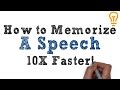 How to Memorize a Speech