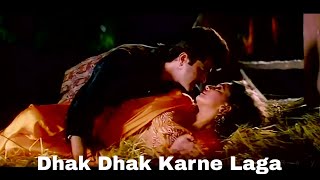 Dhak Dhak Karne Laga | Romantic Hindi | Love Song