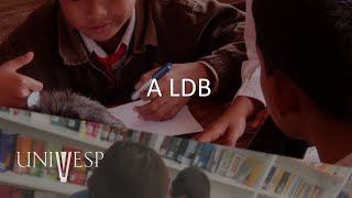 Políticas Educacionais, Estrutura e Organização da Educação Básica  - A LDB