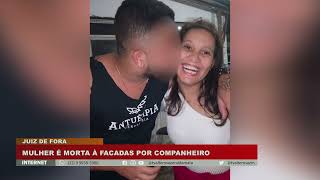 Mulher é morta a facadas por companheiro.