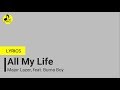 Major Lazer - All My Life (feat. Burna Boy) [Lyrics]