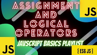 Logical And Assignment Operators in Javascript | Javascript Basics Playlist