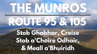 Bagging the Munros | Day 89 - Route 95 \u0026 105 | Stob Ghabhar, Stob a'Choire Odhair \u0026 More