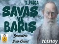 savaş ve barış 1.cilt lev n. tolstoy sesli kitap 5.parça salih gececi