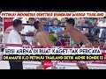 Petinju Indonesia🥊K.O Dramatis Petinju Thailand Ronde 12 Detik Terakhir