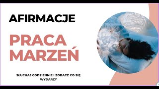 ✨ Przyciągnij Pracę Marzeń ✨ - Słuchaj każdego dnia