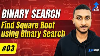 Square Root Binary Search | LeetCode Sqrt(x) Complete Solution | Interview Coding #3