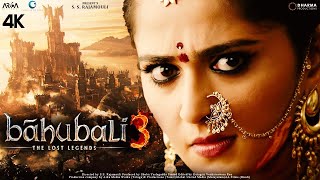 BAHUBALI 3 FULL MOVIE HD 4K FACTS | Prabhas | Anushka Shetty | Tamannaah Bhatia | SS Rajamouli |2021