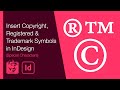 Insert Copyright, Registered & Trademark Symbols in InDesign (Special Characters)