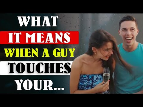 Why does my boyfriend touch my hair?