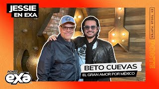 Beto Cuevas - ¿Por qué tardó en regresar a la música? | Entrevista con Jessie en Exa