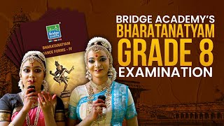 Bharatanatyam Grade 8 Examination | Bridge Academy